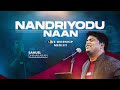 Nandriyodu Naan | Worship Medley (Live) | Samuel Dhinakaran