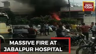 10 People Killed After Massive Fire Breaks Out In Jabalpur Hospital | Jabalpur Fire News