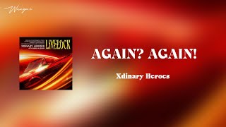 【韓繁中字】Xdinary Heroes - AGAIN? AGAIN!