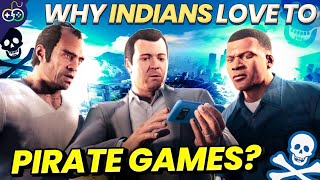 10 Reasons Why Indians Love To Pirate Video Games