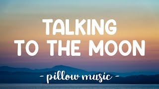 Talking To The Moon - Bruno Mars (Lyrics) 🎵