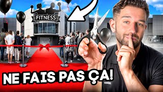 10 Raisons de ne JAMAIS ouvrir ta salle de sport !