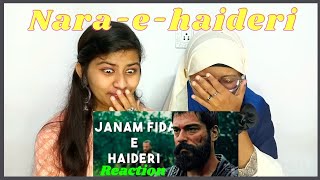Ertugrul x Osman | Janam Fida-e-Haideri | Sadiq Hussain | Indian Reaction | IN Zeal | Anan | Farah