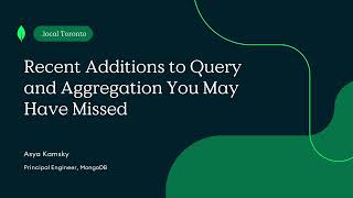 Recent Additions to Query and Aggregation You May Have Missed