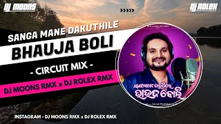 SANGA MANE DAKUTHILE BHAUJA BOLI || TRENDING SONG || CIRCUIT MIX || DJ MOONS RMX x DJ ROLEX RMX