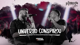 Henrique e Juliano  - UNIVERSO CONSPIROU - DVD Manifesto Musical