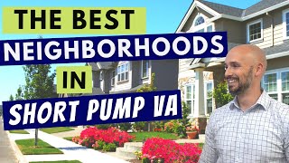 The Best Neighborhoods in Short Pump VA | The Best Places To Live Near Richmond Virginia