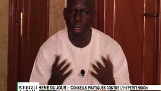 Sen wer gi yaram 319: Conseils contre l'hypertension