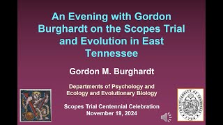 An Evening with Gordon Burghardt on the Scopes Trial and Evolution in East Tennessee