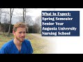 What to Expect: Augusta University Nursing School - SPRING Semester SENIOR Year