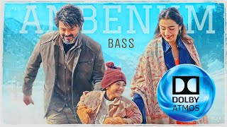 Anbenum - Bass Boosted Song || Vijay Thalapathy || Anirudh || Leo || Dolby Atmos