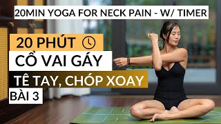 20 phút Giảm đau Cổ Vai Gáy, Tê tay, Cơ chóp xoay | Bài 3 - 7 ngày Yoga Cổ Vai Gáy | Yoga by Sophie