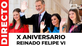 👑 Actos de celebración del X aniversario del reinado de Felipe VI