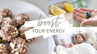 BOOST YOUR ENERGY | 8 nutrition & lifestyle hacks (+ energy ball recipe!)