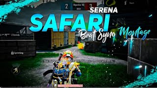 Serena - Safari Best Beat Sync Edit Pubg Mobile Montage | LIGHT GRAAMAR GAMING I#bgmi @69JOKER