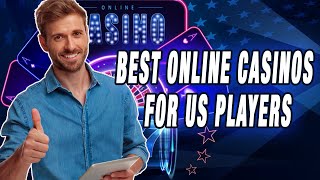 Best Online Casinos for US Players 🇺🇸 💵 Most Trusted Online Casinos for USA players 🎰