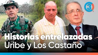 Uribe y ¿Qué sucedió con los Castaño? | Tercer Canal