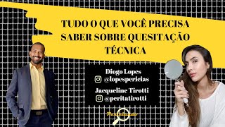 Quesitos para leigos: TUDO o que você precisa saber sobre quesitação técnica