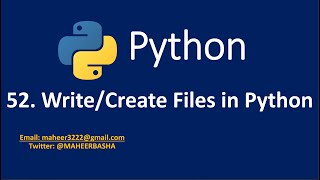 52. Write/Create Files in Python
