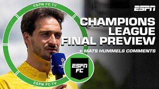 UCL FINAL PREVIEW 👀 + 'He's making excuses!' - Frank Leboeuf on Mats Hummels | ESPN FC