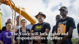 Noel Pearson the Voice will lock rights and responsibilities together