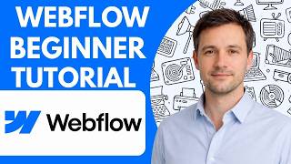 Webflow Beginner Tutorial Step by Step Start Here