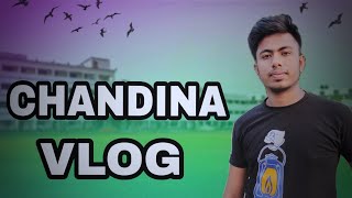 Chandina vlog | চান্দিনা নিয়ে একটি ব্লগ করলাম | School | Chandina Cumilla | Jubayer Ahmed Shihab