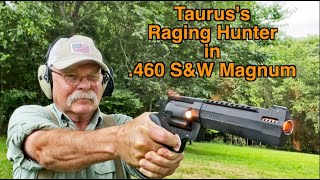 Taurus Raging Hunter .460 S&W Magnum - 54 Ounces of Fun-Gun