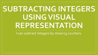Subtracting Integers using Visual Representation