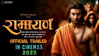 RAMAYAN : Part - 1 | Trailer | Ranbir Kapoor | Yash | Nitesh Tiwari | Sai Pallav