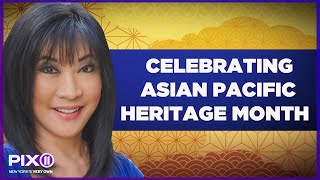 PIX11 Celebrates Asian Pacific American Heritage Month
