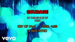 Pink - Courage (Karaoke)