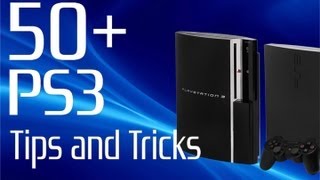 50+ PS3 Tips and Tricks