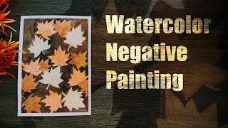 Watercolor Painting |  Negative Painting | Maple Leaf | Autumn | Fallen Leaf #easy #watercolor