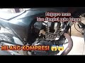 Penyebab Motor Megapro mono hilang kompresi | motor hilang kompresi | loss of compression motorcycle