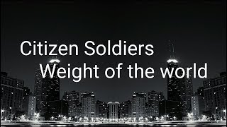 Citizen Soldier - Weight Of The World - Letra en Español