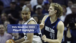Dirk Nowitzki 2003 Playoff Highlights