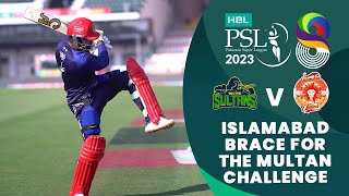 Islamabad United brace for the Multan Sultans challenge | Match 7 | HBL PSL 8 | MI2T