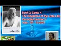 Sri Aurobindo’s Savitri - Book 2 Canto 4 - The Kingdoms of the Little Life