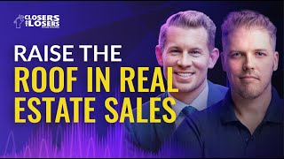 Raise The Roof In Real Estate: Sales Strategies for Success | Jeremy Miner