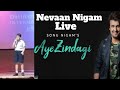 Nevaan Nigam Sings Aye Zindagi | Son Of The Legend Sonu Nigam