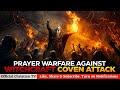 PRAYERS TO OVERCOME WITCHCRAFT ATTACKS, CURSES & LIMITATION | Spiritual Warfare Prayers