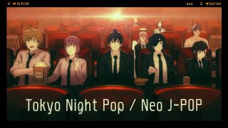 Tokyo Night Pop / Neo J-POP