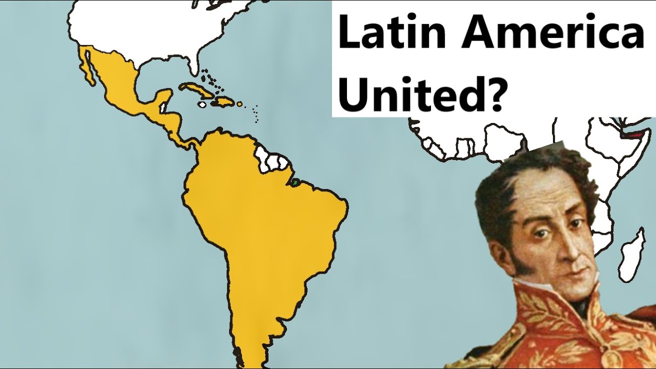 What If Latin America Had Unified? (Alternative History) - YouTube