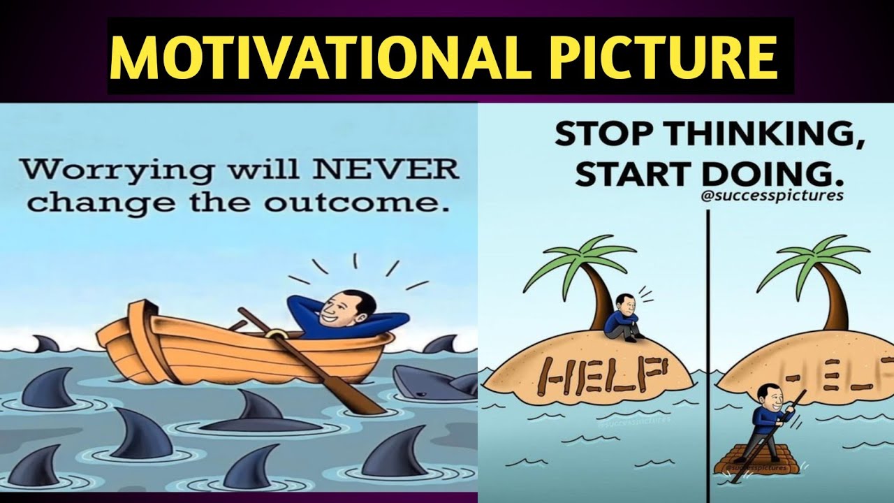 Top Motivational Pictures With Deep Meanings Motivational Picture