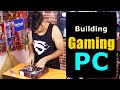 Building Gaming Pc (Full Video)