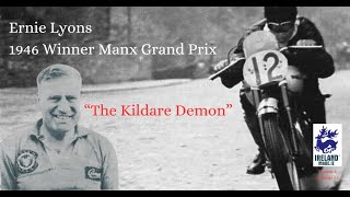 Ernie Lyons “The Kildare Demon” 1946 Winner Manx Grand Prix | Season 4 – Episode 63