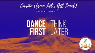 Jennifer Lopez | Cariño (from Let's Get Loud) | BaiLa with Daniel Jaime
