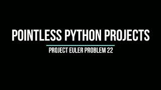 Project Euler Problem 22 - Names Scores
