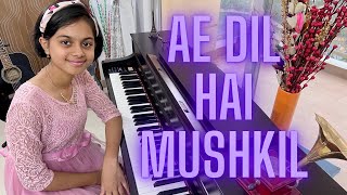 Ae Dil Hai Mushkil Piano Cover | Arijit Singh | Pritam Chakraborty